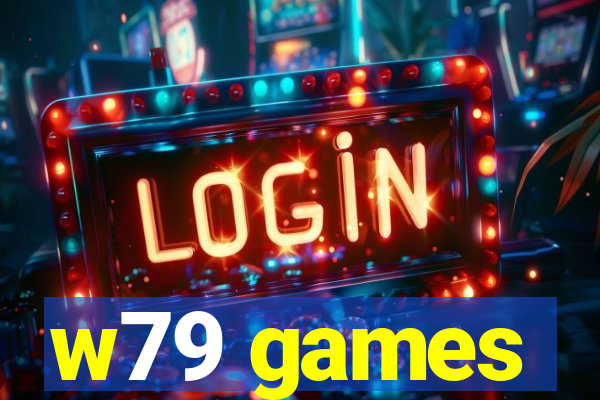 w79 games